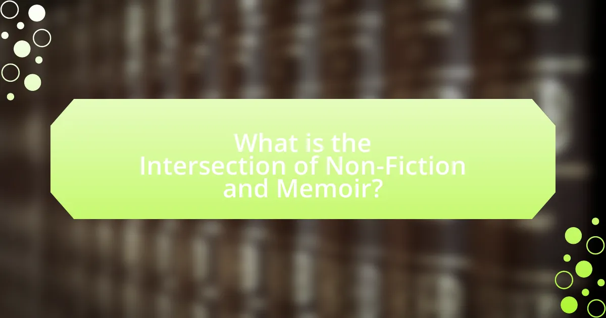 What is the Intersection of Non-Fiction and Memoir?